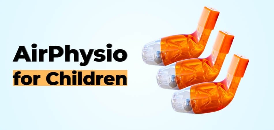 AirPhysio for Children Review – Is it Safe For Children