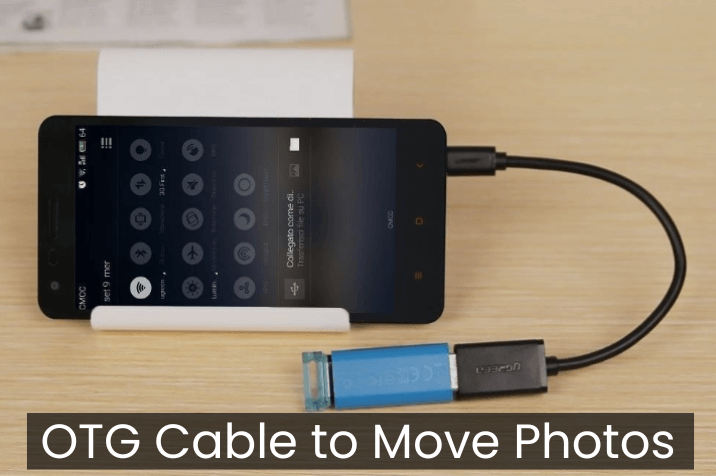 OTG Cable to Move Photos