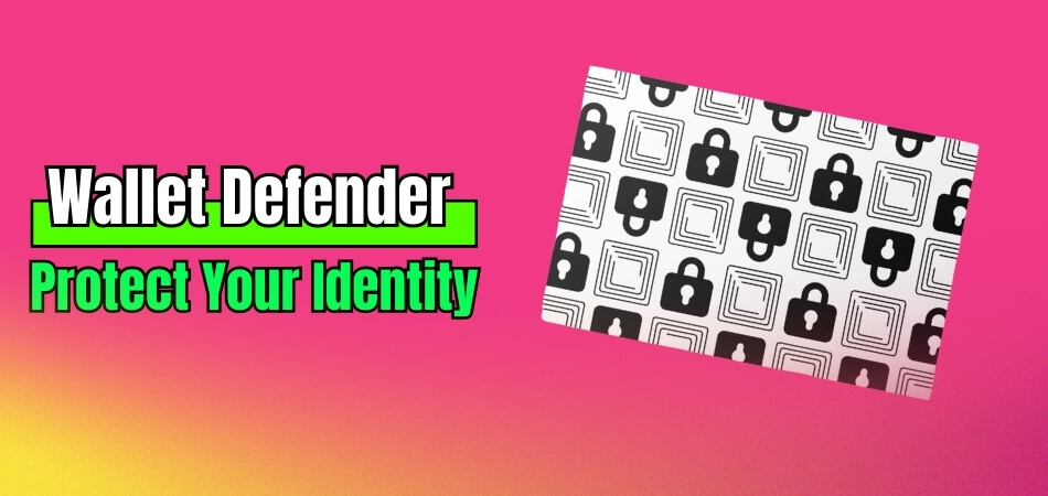 Wallet Defender Review Protect Your Identity with Advanced RFID Blocking