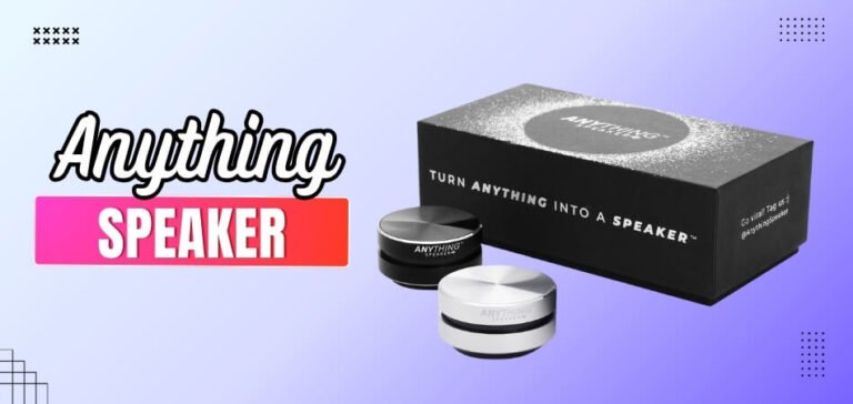 Anything Speaker Review: Turn Anything into a Speaker Now