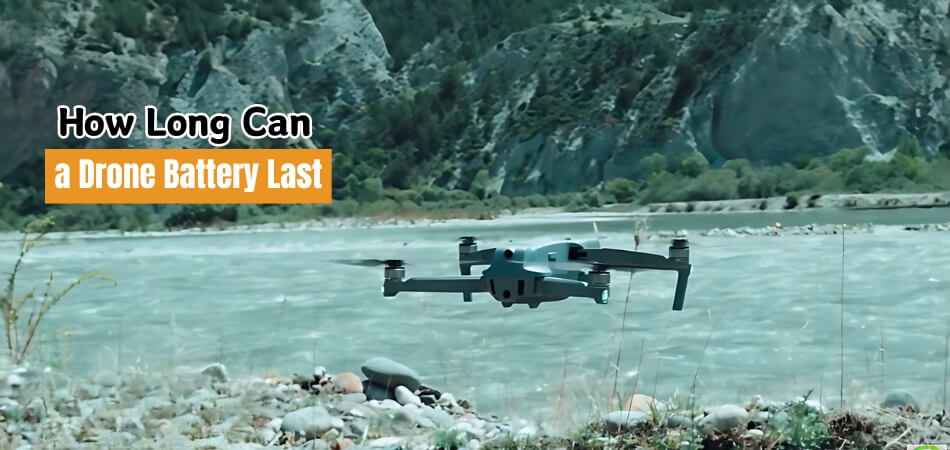 How Long Can a Drone Battery Last