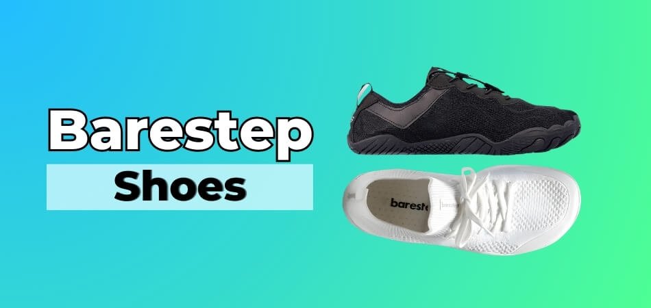 Barestep Shoes Review For Daily Foot Relief