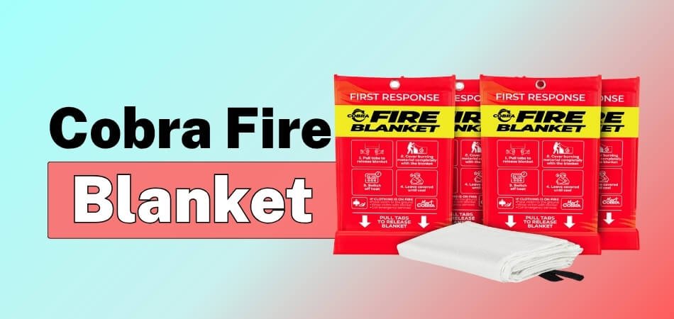 Cobra Fire Blanket Review Simple Safety Tool