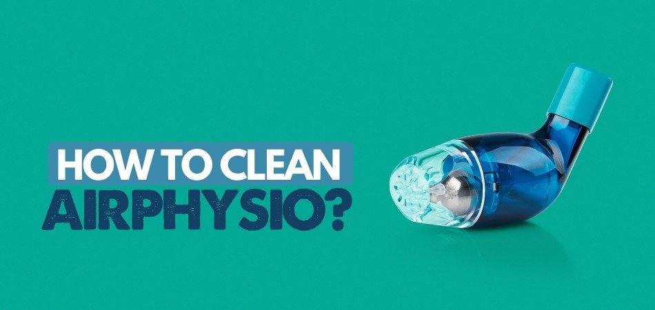 How to Clean Airphysio
