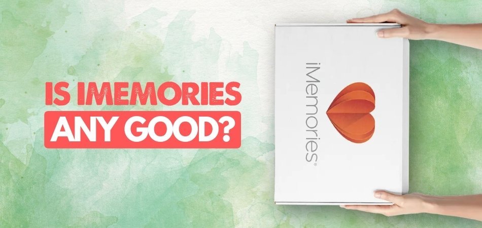 Is iMemories Any Good