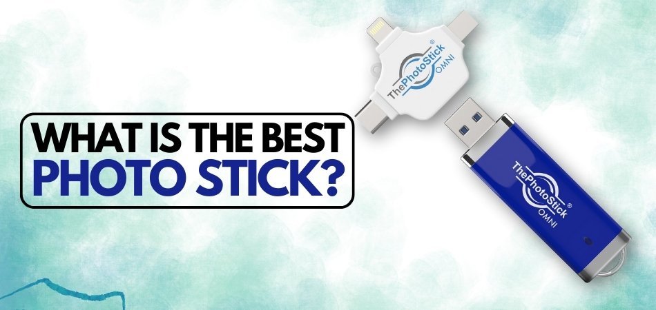 What is the Best Photo Stick