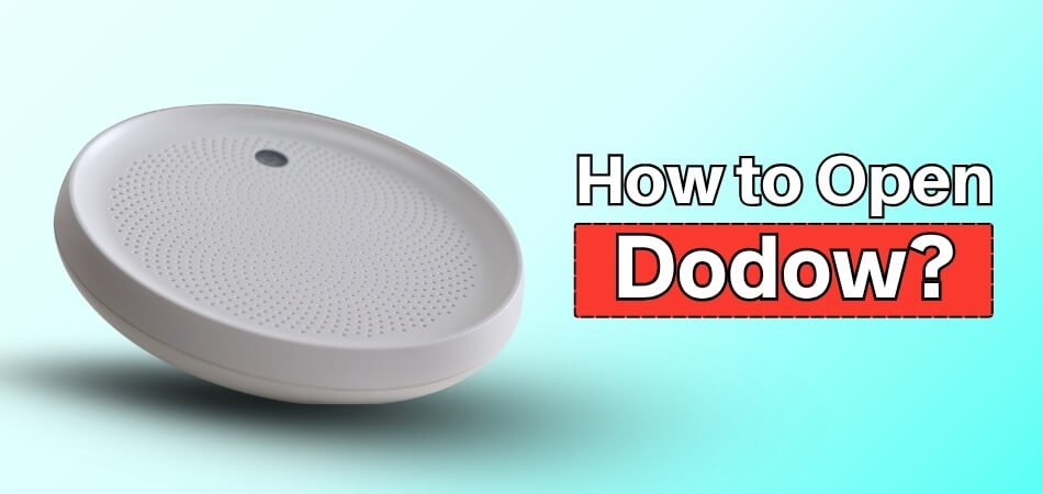 How to Open Dodow ultimate guide