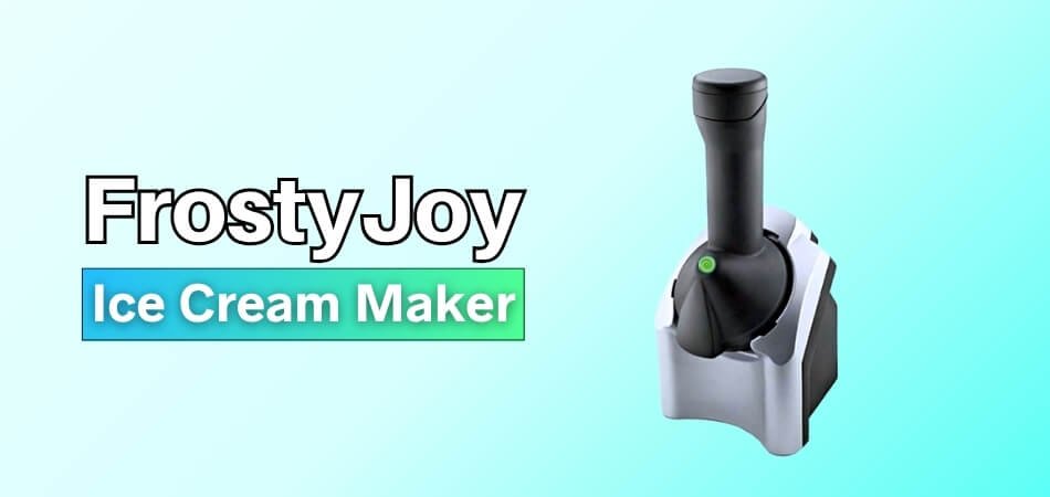 FrostyJoy Review - Healthy Dessert Solution