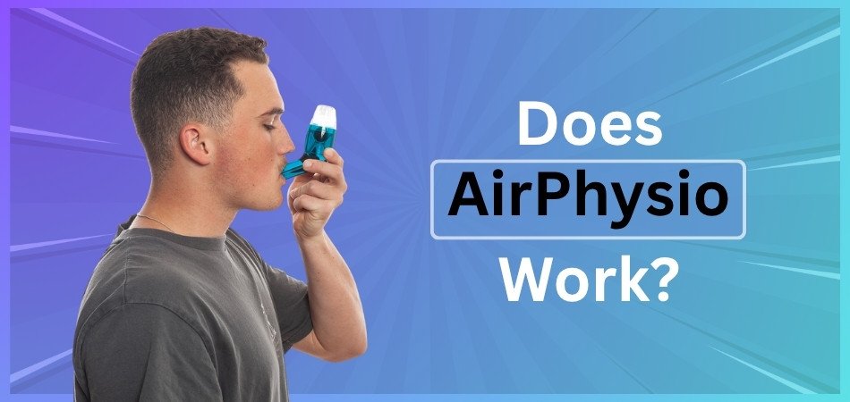 Does AirPhysio Work