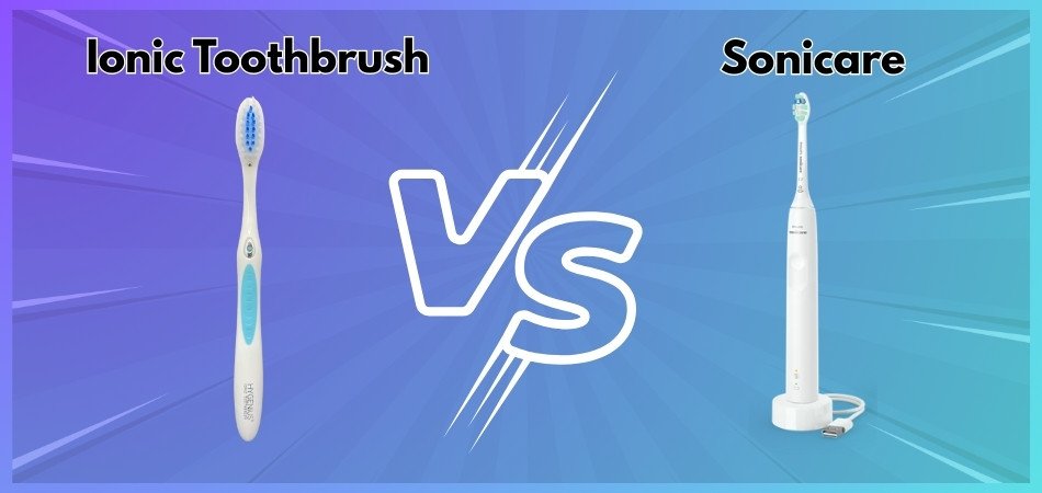 Ionic Toothbrush Vs. Sonicare