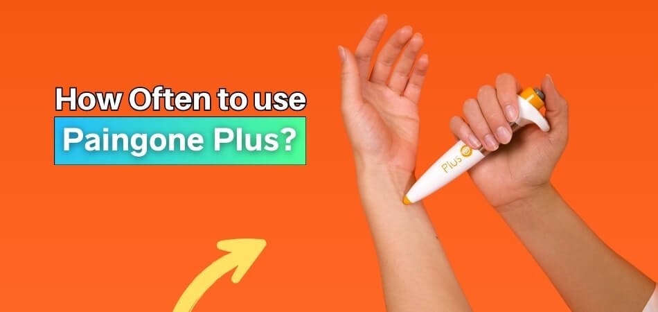 How Often Can You Use Paingone Plus
