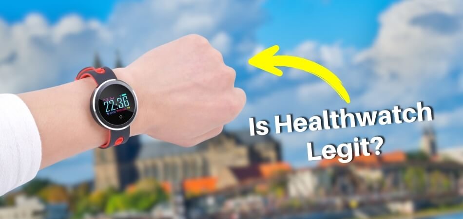 Is Healthwatch Legit