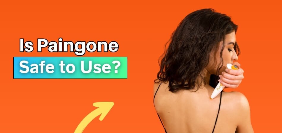 Is Paingone Safe to Use