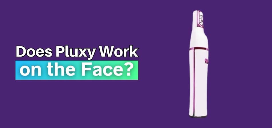 Does Pluxy Work on the Face