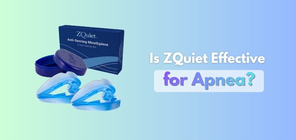 Is ZQuiet Effective for Apnea