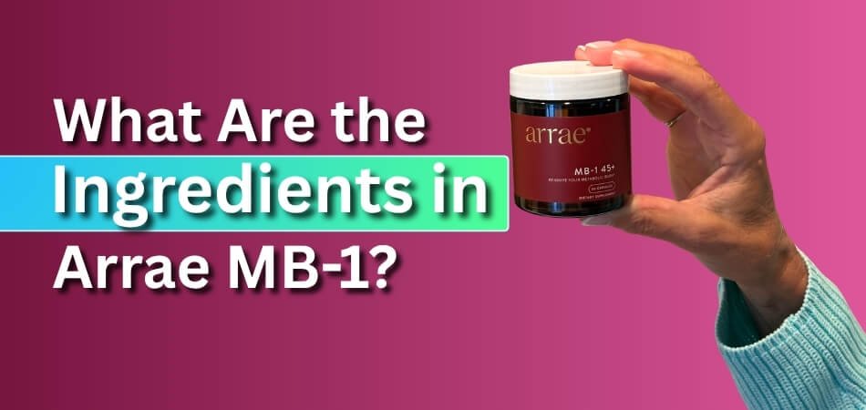 What Are the Ingredients in Arrae MB-1