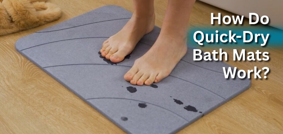 How Do Quick-Dry Bath Mats Work