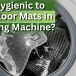 Is It Hygienic to Wash Floor Mats in a Washing Machine