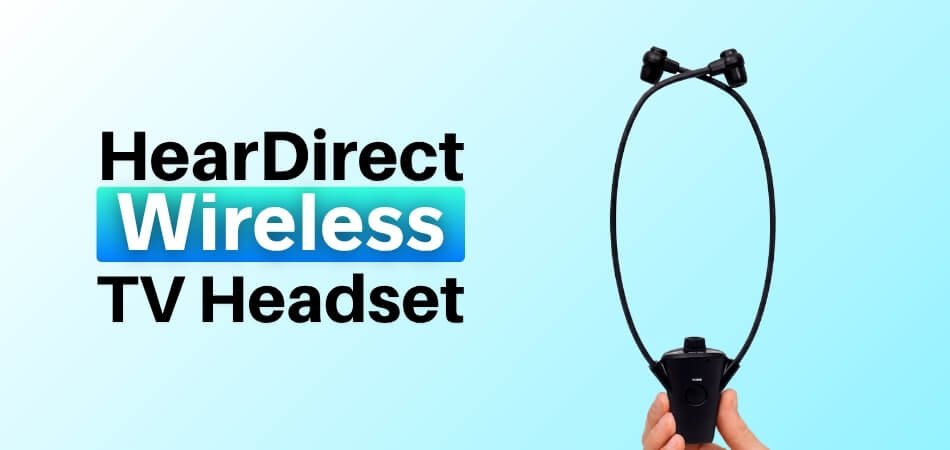 HearDirect Wireless TV Headset Review - Does It Really Help